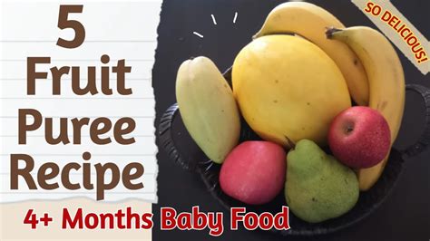 Fruit Purees For 4 6 Month Baby Homemade Baby Food Healthy Baby