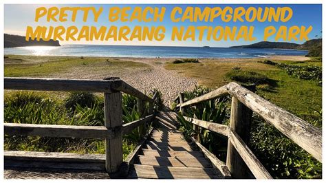 Summer Camp 2021 At Pebbly Beach Campground Murramarang National Park