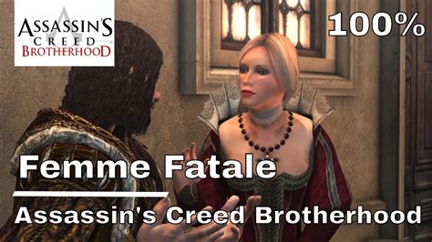 Assassin S Creed Brotherhood Femme Fatale The Ezio Collection YouTube