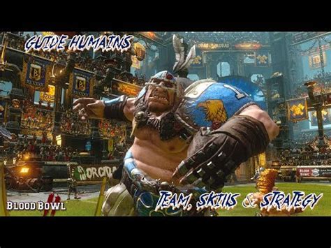 Legendary edition on the playstation 4, guide and walkthrough by mythril wyrm. Blood Bowl 2 Tutoriel Humains : Guide, roster et skills ...
