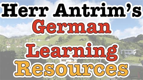 Herr Antrims Recommended Resources Learn German With Herr Antrim