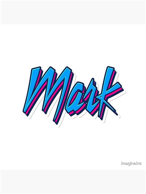 Say My Name Mark Poster For Sale By Imagineinc Redbubble