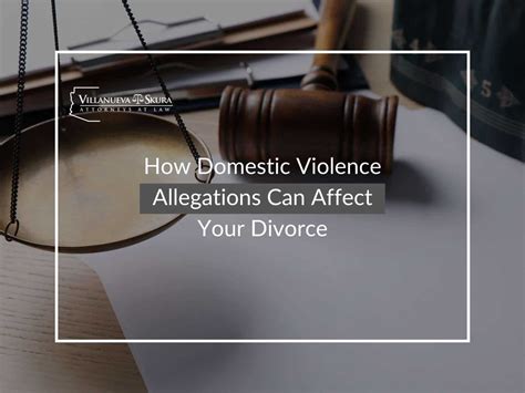 How Domestic Violence Allegations Can Affect Your Divorce