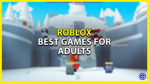Top 5 Best Roblox Games For Adults 2024 Gamer Tweak