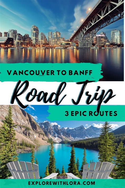 Vancouver To Banff Drive 3 Epic Road Trips Through The Canadian