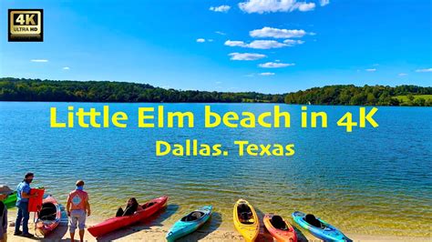 Little Elm Beach In 4k Dallas Texas Camping And Beaches In North