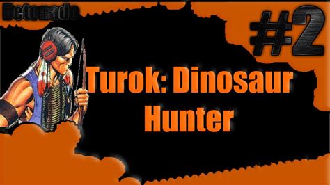 Turok Dinosaur Hunter Remastered Detonado Completo Level 2 YouTube