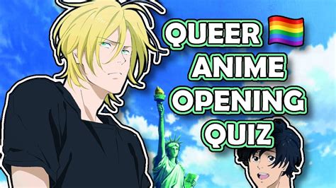 Queer Anime Opening Quiz Lgbtq 🏳️‍🌈 Anime Edition Youtube