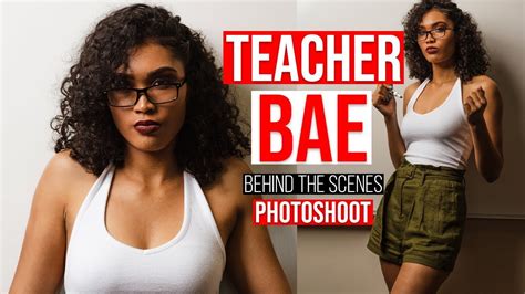 Teacher Bae Behind The Scenes Photoshoot Ew Images Youtube