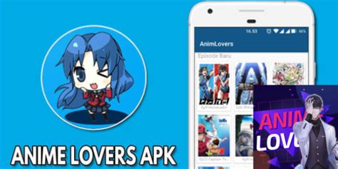 Anime Lovers Apk Vip Mod Sub Indo Versi Lama And Terbaru 2022