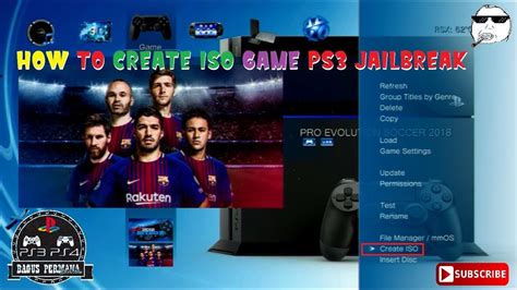 How To Create Iso Game Ps3 Cfw Ps3 Jailbreak Youtube