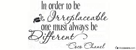 Balance and order must be restored. In order to be irreplaceable one must always be different ...