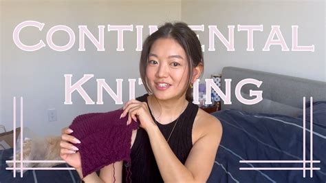 Continental Knitting Tutorial How To Knit Continental Style Knitting Half Twisted X Rib