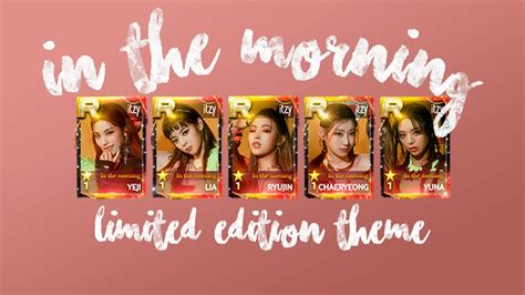 Superstar Jypnation Completing Itzy “in The Morning” Limited Theme