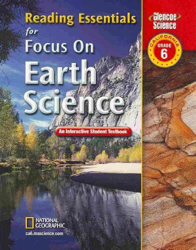 Focus On Earth Science California Grade 6 Reading Essentials An