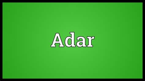 Adar Meaning Youtube