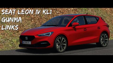 Assetto Corsa Seat Leon IV KL Gunma Gunsai Touge LINKS YouTube