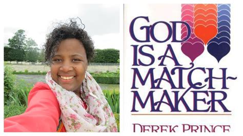 God Is A Matchmaker By Derek Prince With Ruth Prince Book Review Youtube