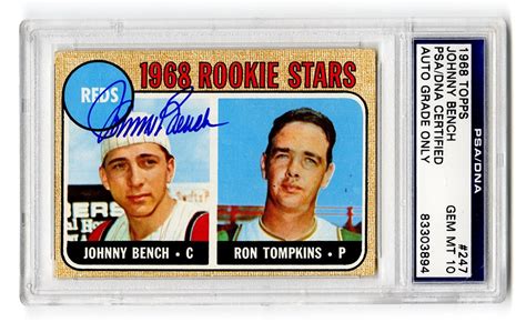 The signature has been graded gem mint 10 by psa/dna! Lot Detail - 1968 Topps Johnny Bench Signed Rookie Card ...