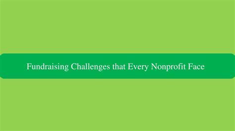 Ppt Amazing Presentation On Fundraising Challenges Powerpoint