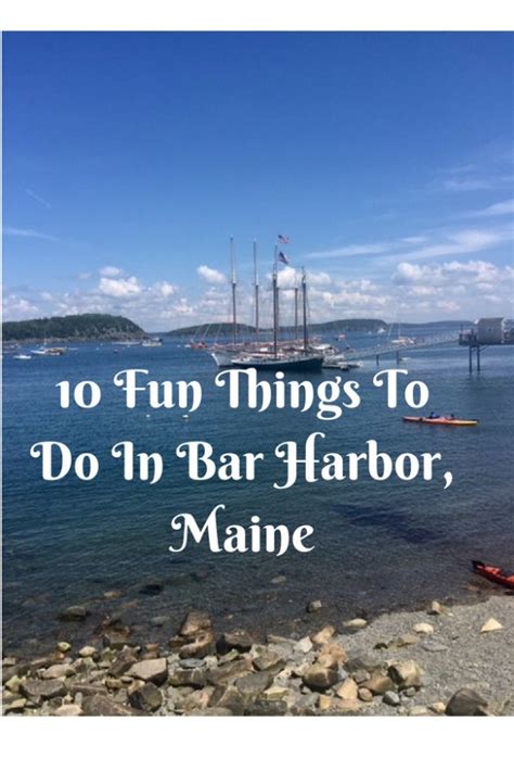 10 Fun Things To Do In Bar Harbor Maine My Side Of 50