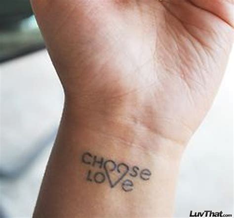 Choose Love Tattoo On Wrist Entertainmentmesh