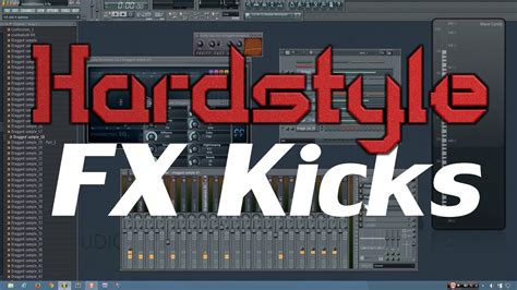 Hardstyle Tutorial How To Make FX Kicks FL Studio YouTube