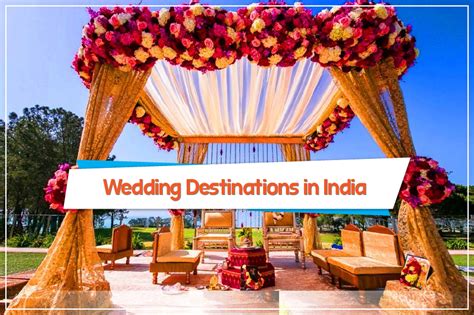 Discover 8 Best Wedding Destinations In India