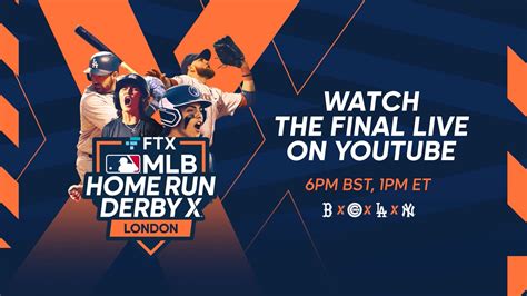 Ftx Mlb Home Run Derby X Finals Live From London Youtube
