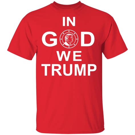 In God We Trump Shirt Rockatee