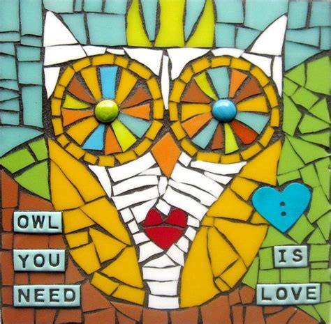 Owl You Need Is Love Original Design Mixed Media Mosaic Owl Etsy Mixed Media Mosaic Owl