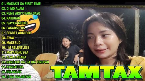 tamtax tagalog version moro song compilation 2023 full album 2023 youtube