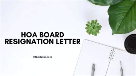 Hoa Board Resignation Letter Get Free Letter Templates Print Or
