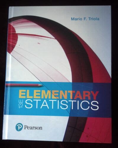 Elementary Statistics Nasta 13th Edition Triola 2018 With Code