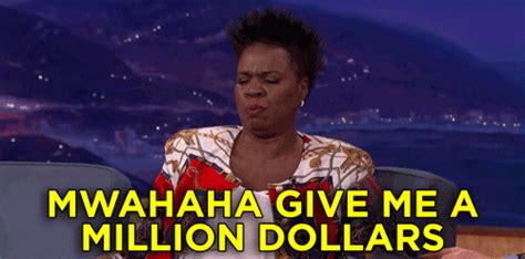 Give Me A Million Dollars Gifs Get The Best Gif On Giphy