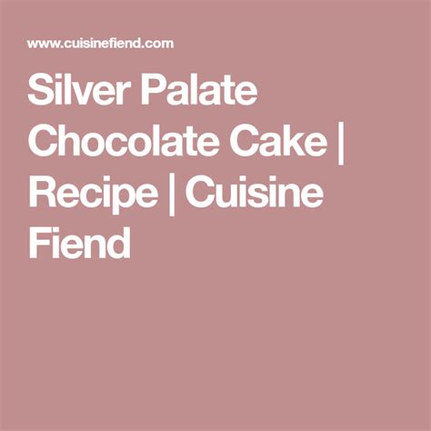 Silver Palate Chocolate Cake Recipe Chocolate Cake Cake Cooking