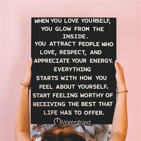 When You Love Yourself You Flow From The Inside You Attract People