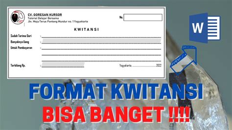 TUTORIAL MEMBUAT FORMAT KWITANSI DARI MICROSOFT WORD YouTube