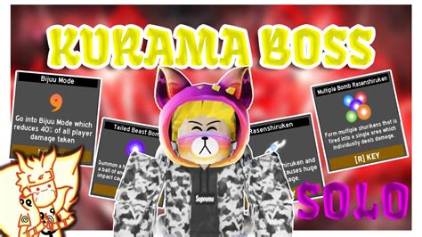Each boss has a preparation time of 14 seconds, of which anyone can join, and 3½ minutes (210 seconds). 『How To Defeat The Nine Tails Kurama Boss』|『Anime Fighting ...