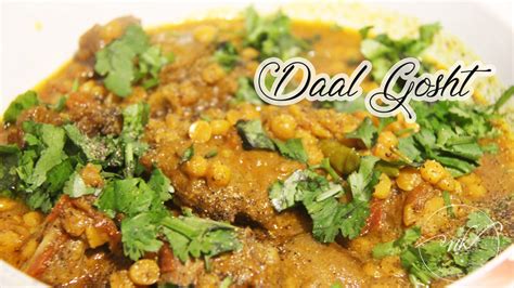 Easy Daal Gosht دال گوشت Mutton With Gram Lentil Naila Kanwal