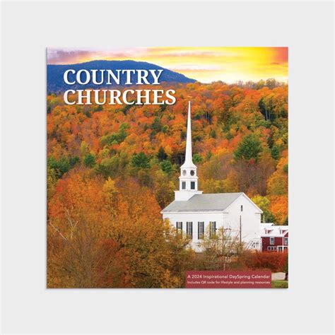 Country Churches 2024 Wall Calendar Dayspring