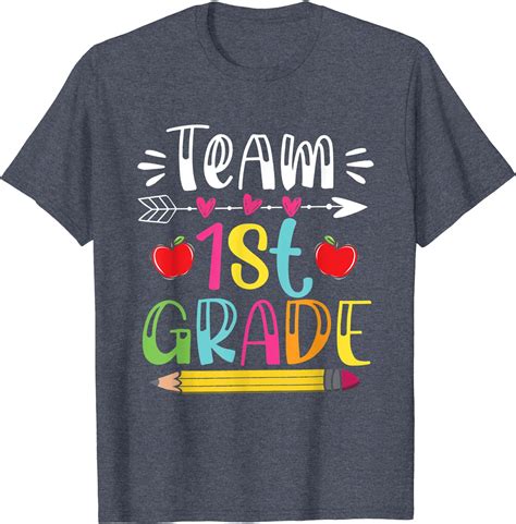Team 1st Grade Shirt Funny Back To School Teachers Students T Shirt