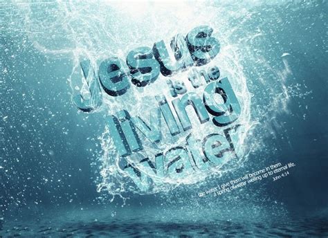 Jesus Is The Living Water Drink From Him Drinking Refers To Believing