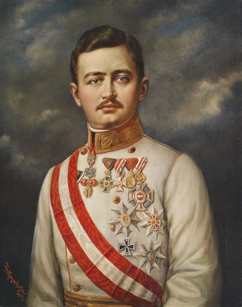 Kaiser Karl Austrian Empire Habsburg Austria History People