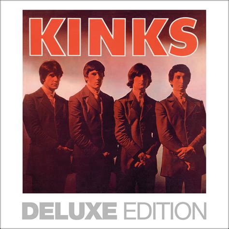 Kinks Deluxe Edition Album By The Kinks Spotify