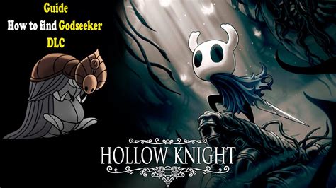 Hollow Knight Guide How To Find Godseeker Youtube