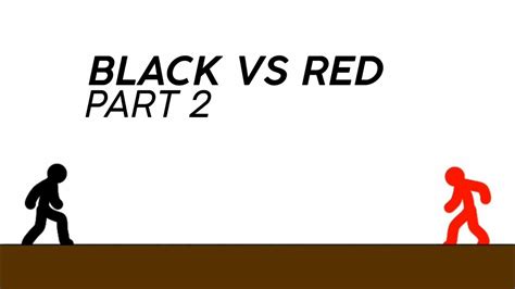 Black Vs Red || PART 2 - YouTube