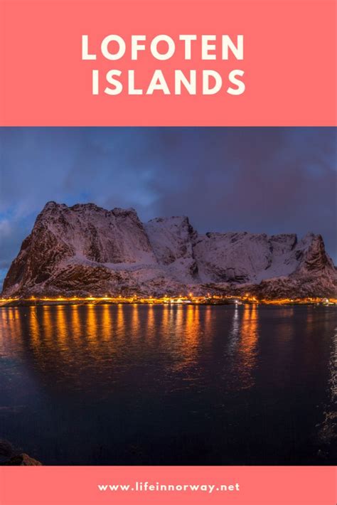 Lofoten Islands The Complete Guide To Norway S Northern Paradise Artofit