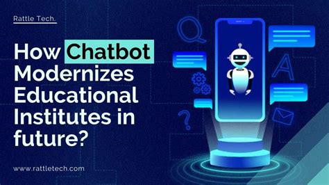 How Chatbot Modernizes Educational Institutes In Future