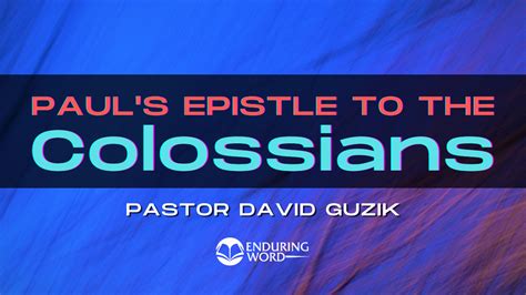 Enduring Word Bible Commentary Colossians (audio)